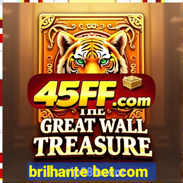 brilhante bet.com